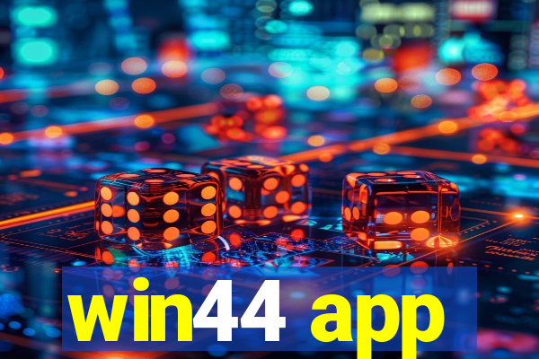 win44 app